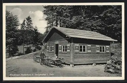 AK Seligenthal i. Thür., Gasthof Blockhaus Haderholz