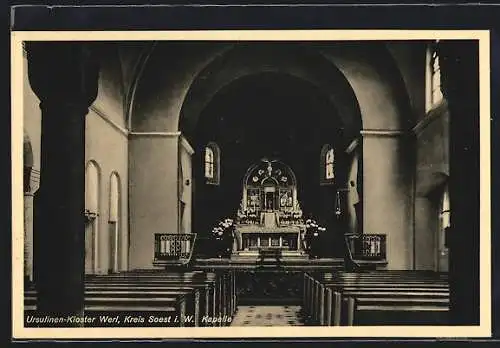 AK Werl /Kreis Soest, Ursulinen-Kloster, Kapelle, Innenansicht