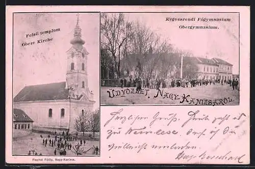 AK Nagy-Kanizsa, Obere Kirche, Obergymnasium