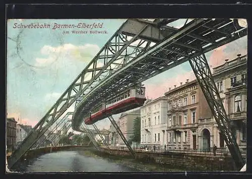 AK Barmen, Schwebebahn Barmen Elberfeld, Am Werther Bollwerk