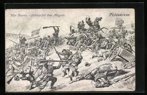 AK Noyon, Vor Paris, Schlachtenszene