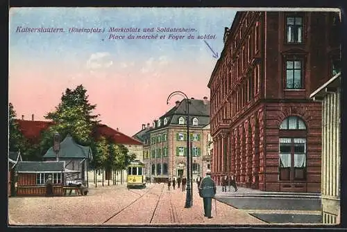 AK Kaiserslautern /Rheinpfalz, Marktplatz mit Soldatenheim und Strassenbahn