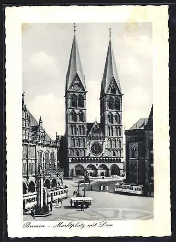 AK Bremen, Marktplatz mit Dom, Strassenbahnen