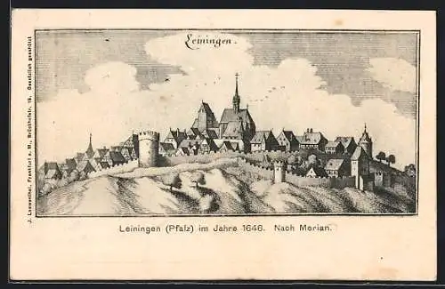 AK Leiningen /Pfalz, Ortsansicht im Jahre 1646, nach Merian