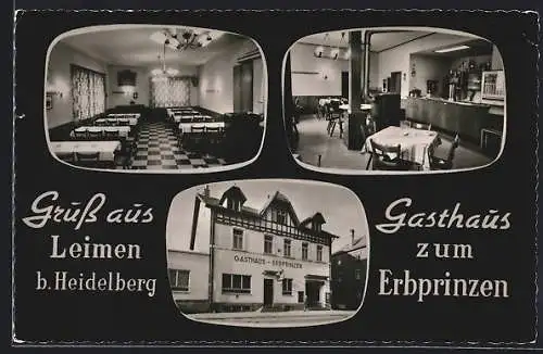 AK Leimen / Heidelberg, Gasthaus zum Erbprinzen, Aussen- und Innenansichten