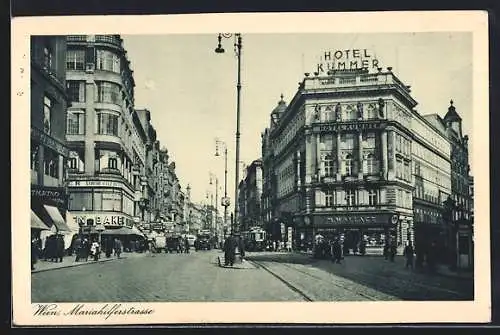 AK Wien VI, Mariahilferstrasse mit Hotel Kummer und Kreuzapotheke