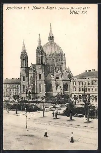 AK Wien, Fünfhaus, Pfarrkirche z. h. Maria v. Siege in Fünfhaus, Mariahilf-Gürtel