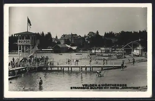 AK Velden a. Wörthersee, Strandbad Bulfon mit Hotel Carinthia