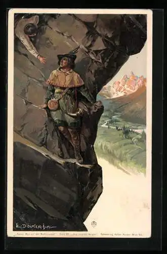 Künstler-AK E. Döcker: Aus unseren Bergen - Kaiser Max auf der Martinswand