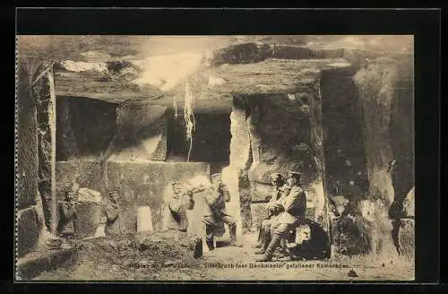AK Höhlen an der Westfront, Steinbruch für Soldatendenkmäler