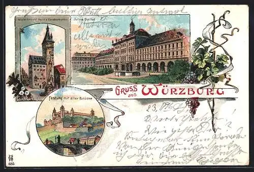 Lithographie Würzburg, Julius Spital, Festung mit alter Brücke, Grafen Eckhardt & Thurin, Vierröhrenbrunnen, Weinreben