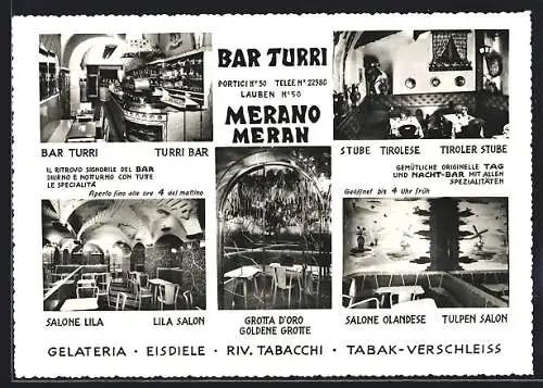 AK Meran, Bar Turri, Portici 50, Tiroler Stube, Goldene Grotte