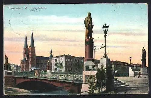 AK Freiburg / Breisgau, Kaiserbrücke