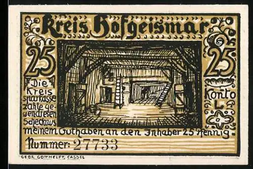 Notgeld Hofgeismar, 25 Pfennig, Fachwerkhaus und Scheunen-Innenansicht, Nummer 27733