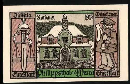 Notgeld Philippsthal a.d. Werra, 1921, Eine Mark, Rathaus und Wappen, Justitia und Ortsdiener