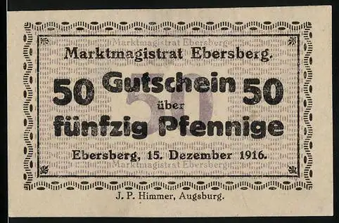 Notgeld Ebersberg / Obb. 1916, 50 Pfennig, Marktmagnistrat Gutschein über fünfzig Pfennige, 15. Dezember 1916