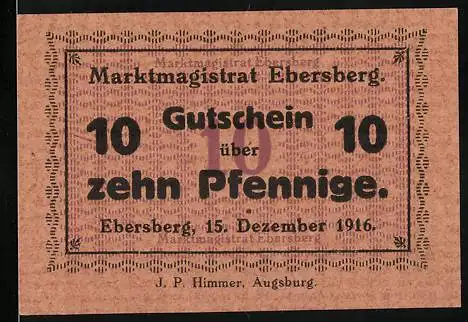 Notgeld Ebersberg / Obb., 1916, 10 Pfennig, Gutschein über zehn Pfennige, Marktmagistrat Ebersberg