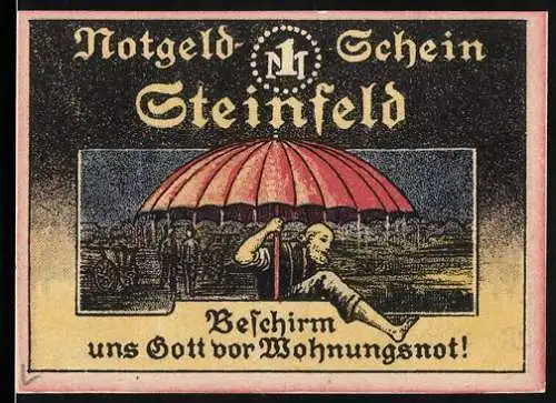 Notgeld Steinfeld / Schleswig 1921, 1 Mark, Beschirm uns Gott vor Wohnungsnot!