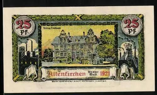 Notgeld Altenkirchen / Westerwald 1921, 25 Pfennig, Schloss Friedewald und Wappen mit Löwe