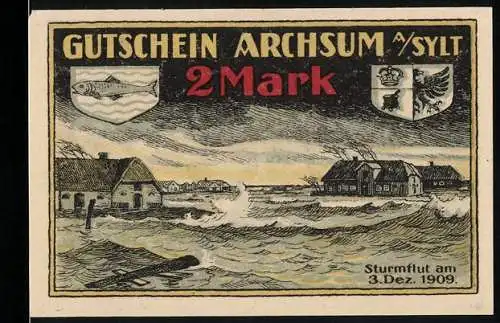 Notgeld Archsum a/Sylt, 1909, 2 Mark, Sturmflut am 3. Dez. 1909, Gültigkeit einen Monat nach Bekanntmachung