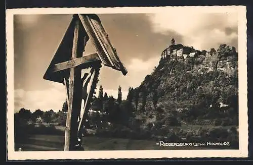 AK Riegersburg /Steiermark, Flurkreuz und Hochburg