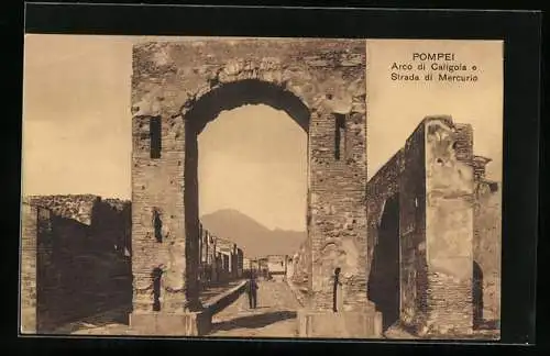 AK Pompei, Arco di Caligola e Strada di Mercurio