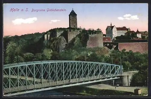 AK Halle a. S., Burgruine Giebichenstein und Brücke