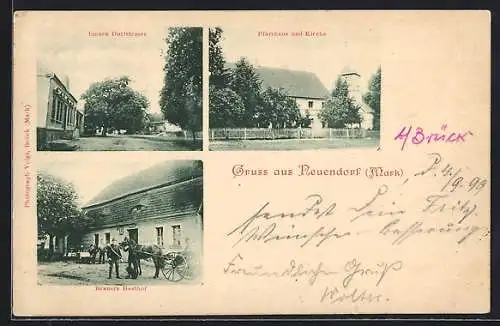 AK Neuendorf /Mark, Gasthof Brauer, Pfarrhaus und Kirche, Innere Dorfstrasse