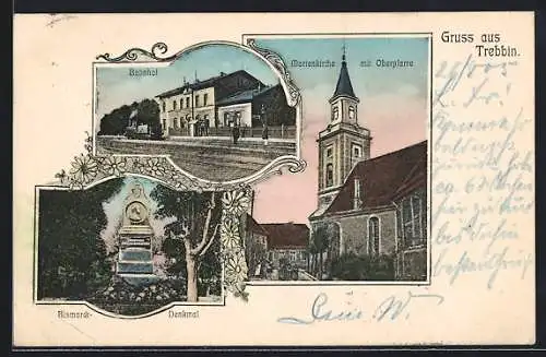 AK Trebbin, Marienkirche mit Oberpfarre, Bahnhof, Bismarck-Denkmal