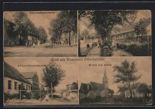 AK Wegendorf /Oberbarnim, Kirche und Schule, Alt-Landsbergerstrasse, Werneuchenerstrasse