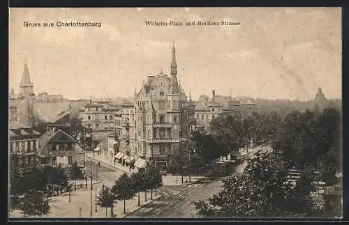 AK Berlin-Charlottenburg, Wilhelm-Platz und Berliner Strasse