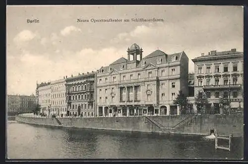 AK Berlin, Neues Operettentheater am Schiffbauerdamm, vom Wasser gesehen