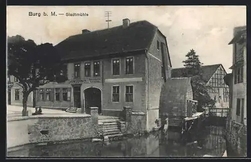 AK Burg / M., Stadtmühle Gustav Killmey