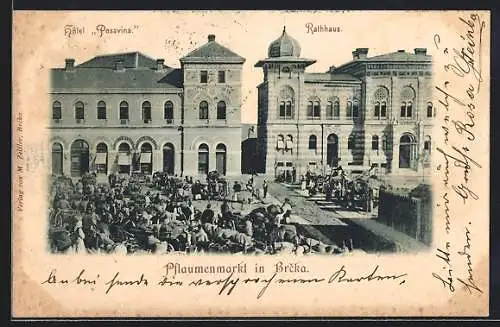 AK Brcko, Hotel Posavina und Rathaus am Pflaumenmarkt