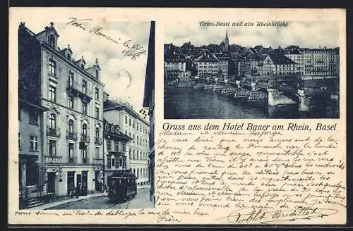 AK Basel, Hotel Bauer am Rhein, Strassenbahn, Alte Rheinbrücke