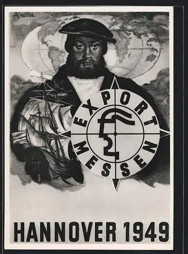 Künstler-AK Hannover, Export Messen 1949, Kapitän mit Segelschiff vor Globus