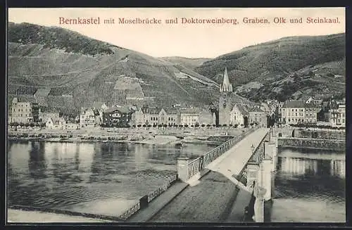AK Bernkastel, Uferpartie mit Moselbrücke und Doktorweinberg, Graben, Olk und Steinkaul
