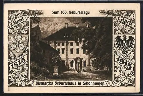 AK Schönhausen / Elbe, Bismarcks Geburtshaus zum 100. Geburtstage