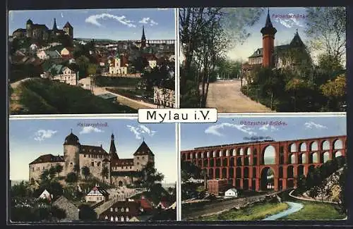 AK Mylau, Ortsansicht, Kaiserschloss, Felsenschänke, Göltzschtal-Brücke