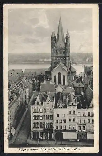 AK Köln a. Rhein, Blick auf Martinskirche und Rhein