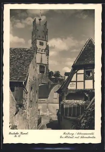 AK Freiburg /Schwarzwald, Die Altstadt mit Schwabentor