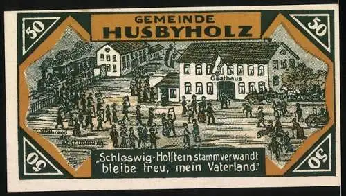 Notgeld Husbyholz, 1921, 50 Pf, Bismarckdenkmal und Menschenmenge vor Gasthaus