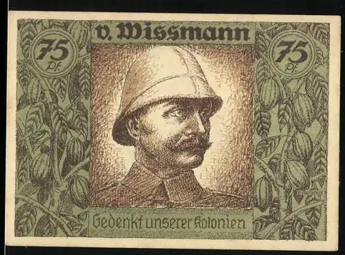 Notgeld Berlin 1922, 75 Pf, Portrait v. Wissmann, Gedenkt unserer Kolonien, Afrikakarte und Auflistung der Kolonien