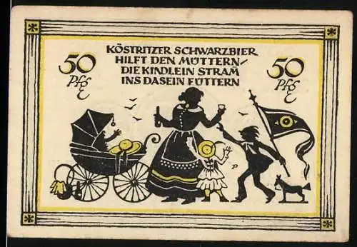 Notgeld Köstritz, 1921, 50 Pfennig, Köstritzer Schwarzbier hilft den Müttern die Kindlein stramm ins Dasein füttern