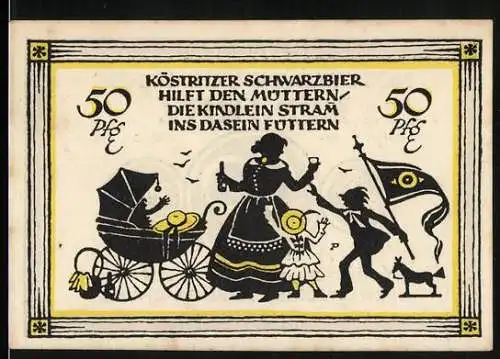 Notgeld Köstritz, 1921, 50 Pfennig, Köstritzer Schwarzbier hilft den Müttern die Kindlein stramm ins Dasein füttern