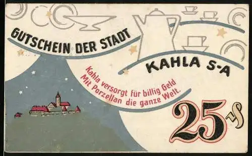 Notgeld Kahla, 1921, 25 Pfennig, Gutschein der Stadt Kahla S-A mit Porzellan-Motiv und Burgansicht