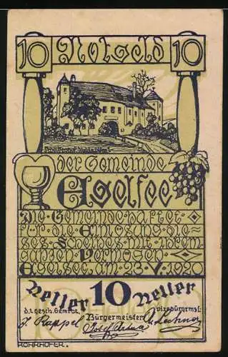 Notgeld Egelsee, 1920, 10 Heller, Abbildung Schloss und Weinstock, Hinweis zur Einlösung auf Rückseite