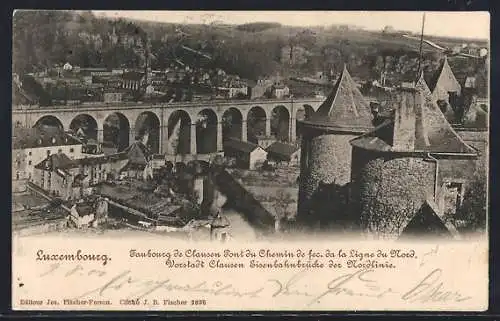 AK Luxembourg, Faubourg de Clausen Pont du Chemin de fer da la Ligne du Nord