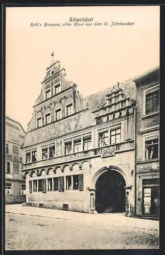 AK Schweinfurt, Roth`s Brauerei, Haus aus dem 16. Jahrhundert