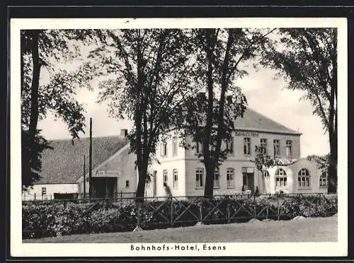 AK Esens, Bahnhofs-Hotel, Bes. F. Hüttmann